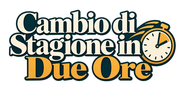Cambio di Stagione in Due Ore
